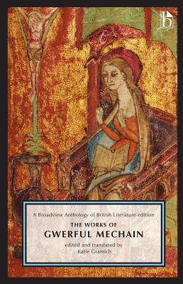 Works of Gwerful Mechain: A Broadview Anthology of British Literature Edition