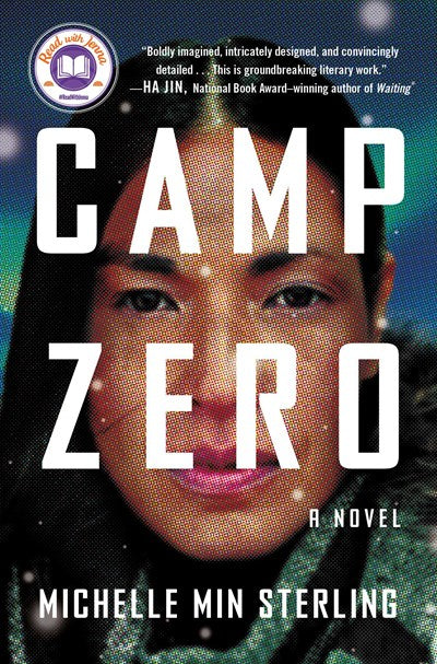 Camp Zero A Novel