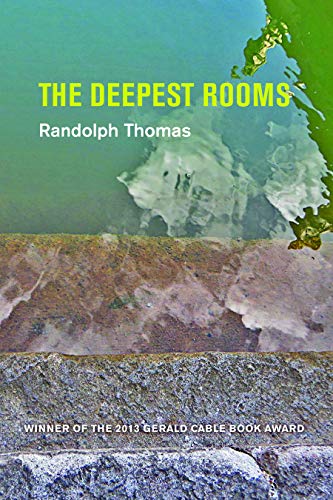 The Deepest Rooms (The Gerald Cable Book Award Series)