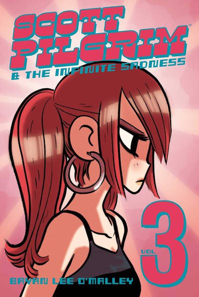 Scott Pilgrim Vol 3 Scott Pilgrim & the Infinite Sadness