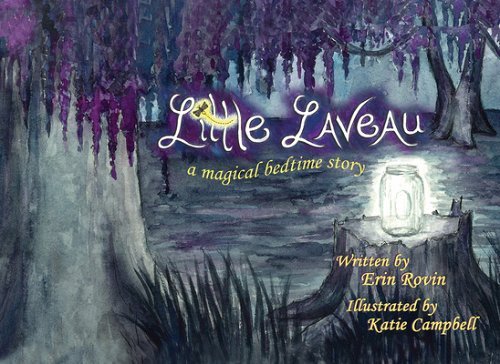 Little Laveau, a Magical Bedtime Story
