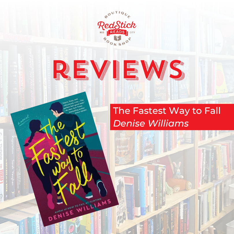 Red Stick Reviews: The Fastest Way to Fall by Denise Williams