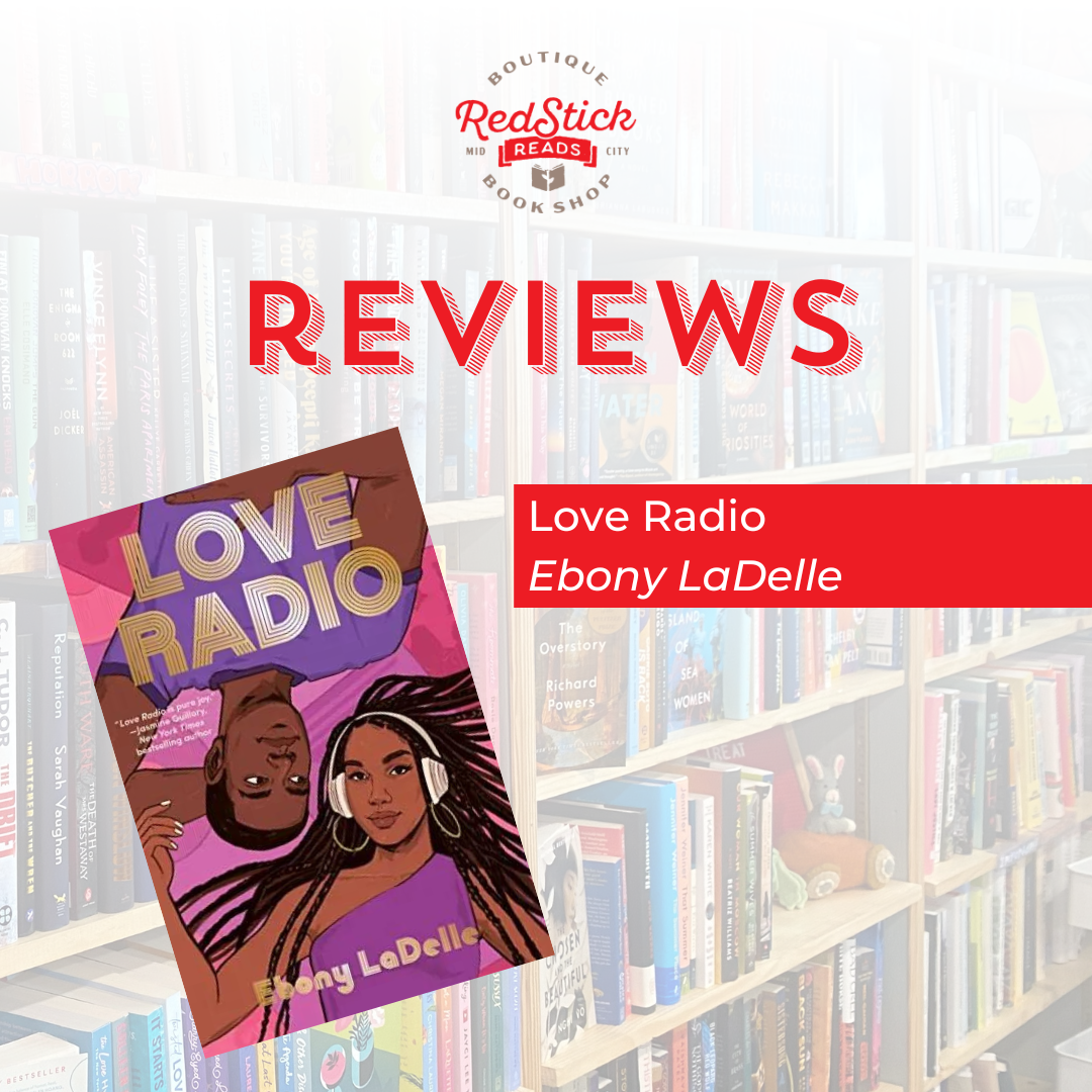 Red Stick Reviews: Love Radio