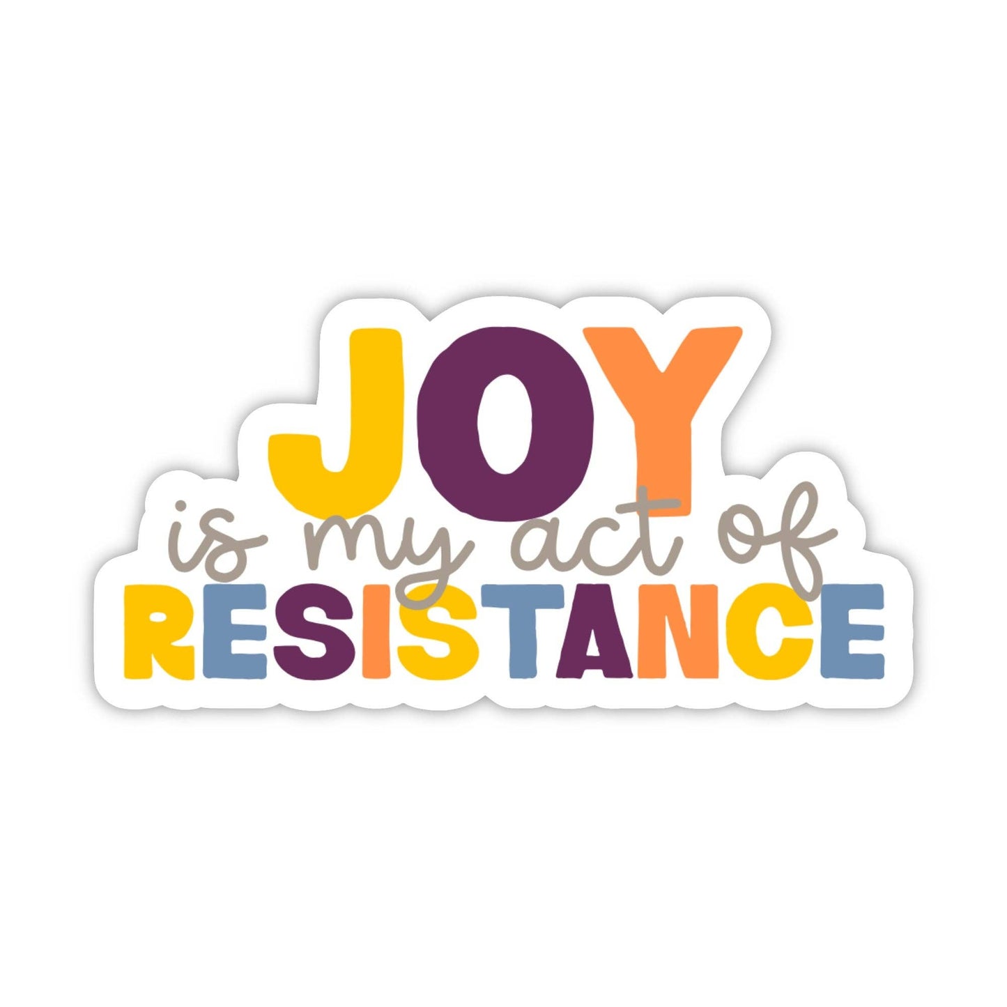 CheerNotes Greeting Cards & Stationery - Joy is Resistance Sticker