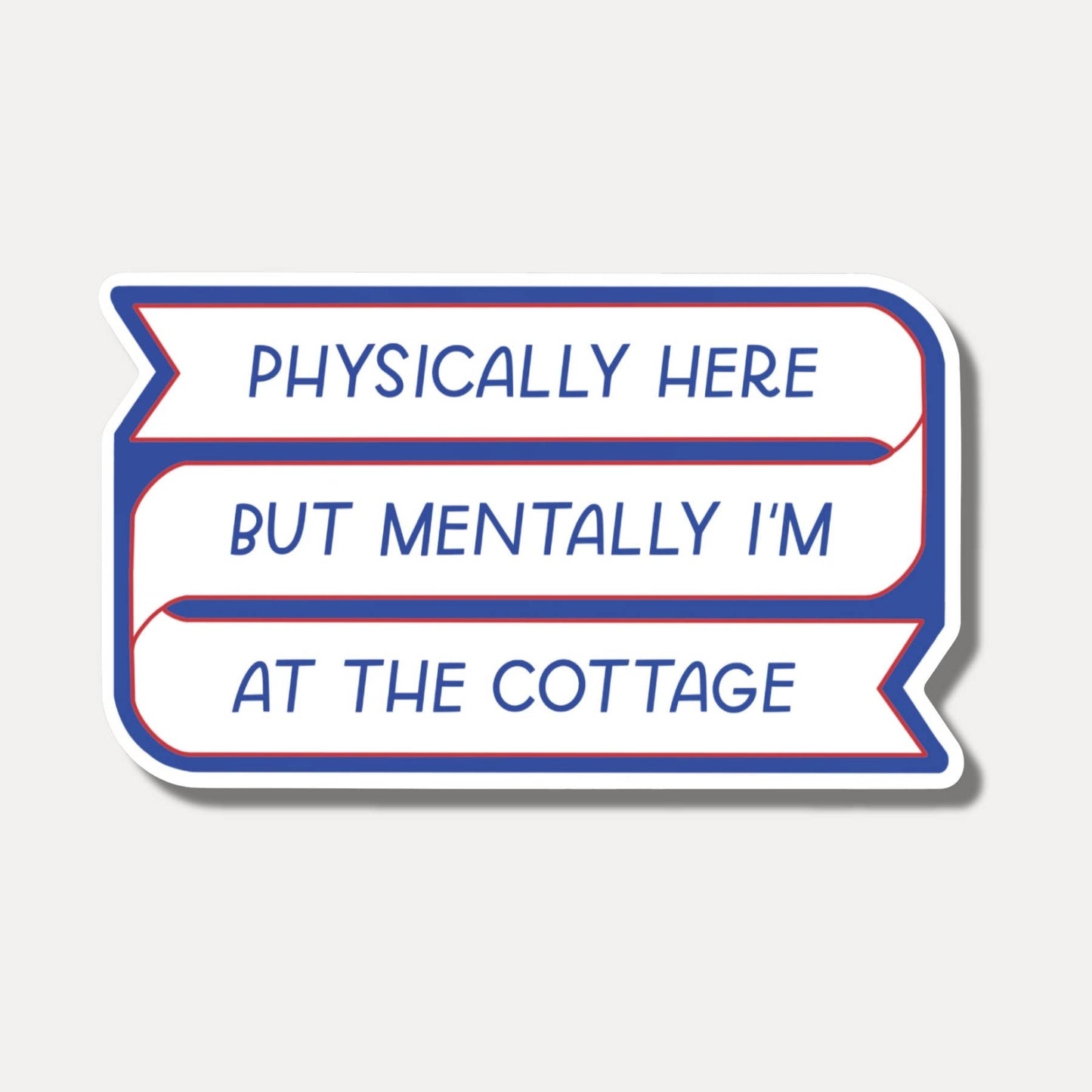 Just Follow Your Art - Mentally I'm At The Cottage Sticker| Heated Rivalry Sticker