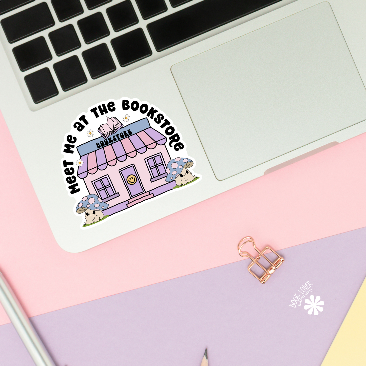 Book Lover Merch Shop - Meet Me At The Bookstore Sticker / Bookish Stickers: Matte Stickers 2''