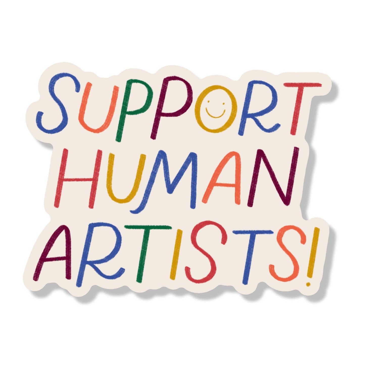 Just Follow Your Art - Support Human Artists Waterproof Sticker | Hand Drawn Art