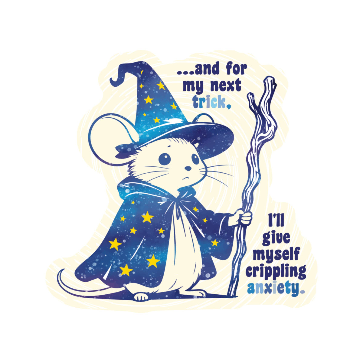 Juju and Moxie - Magic Mouse Anxiety Trick Funny Cute Quality Vinyl Sticker