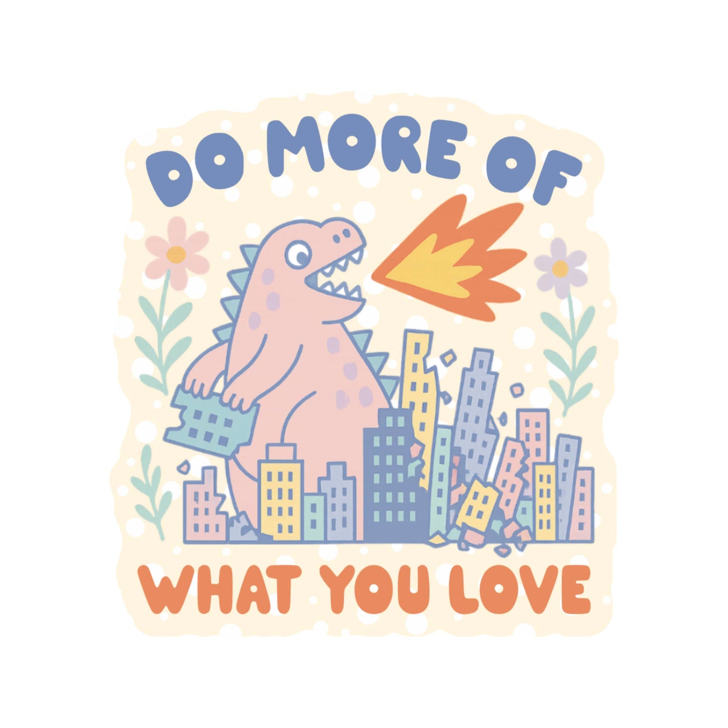 Juju and Moxie - Funny Motivational Monster Fire High Quality Vinyl Sticker