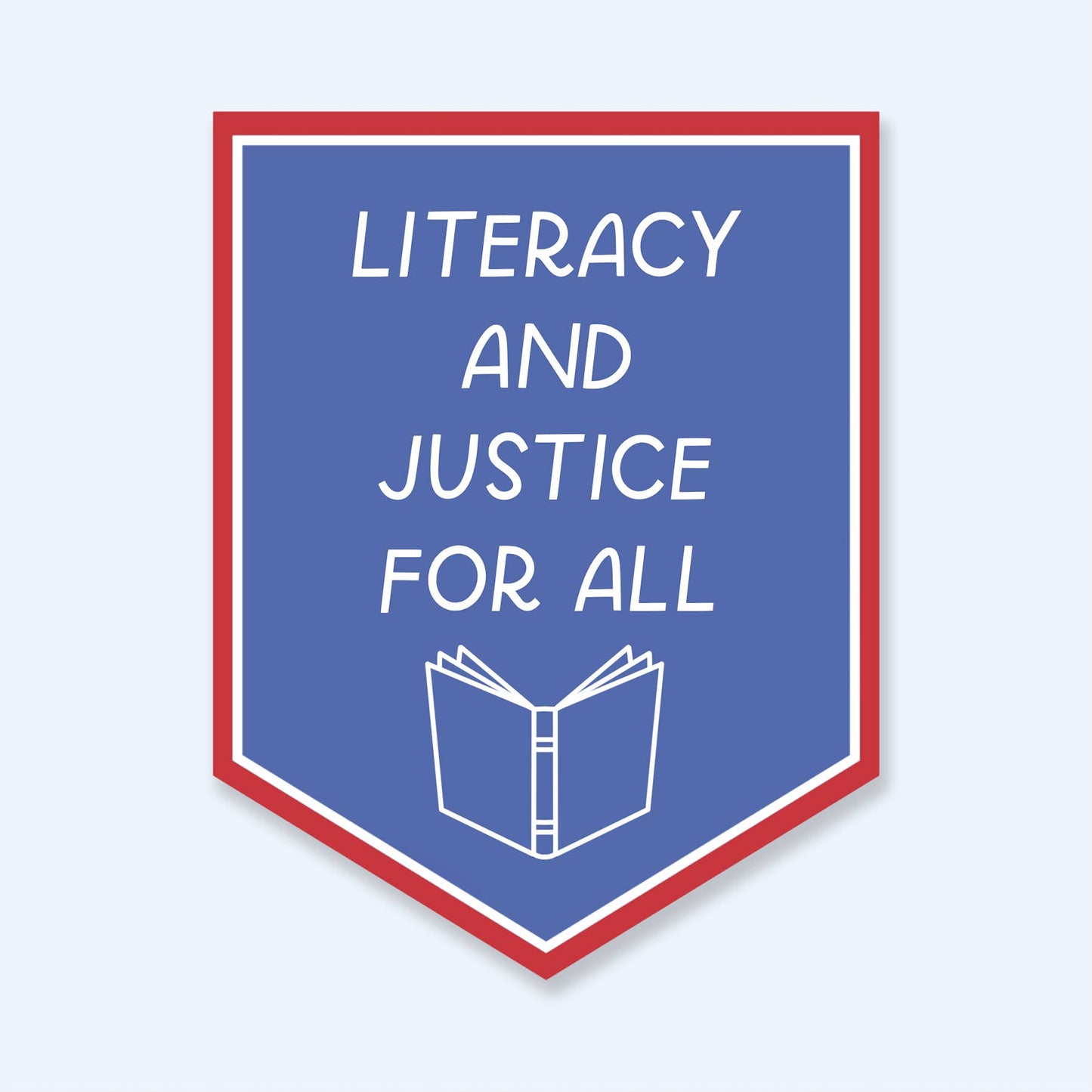 Just Follow Your Art - Literacy & Justice For All Book Sticker | Americana Reading