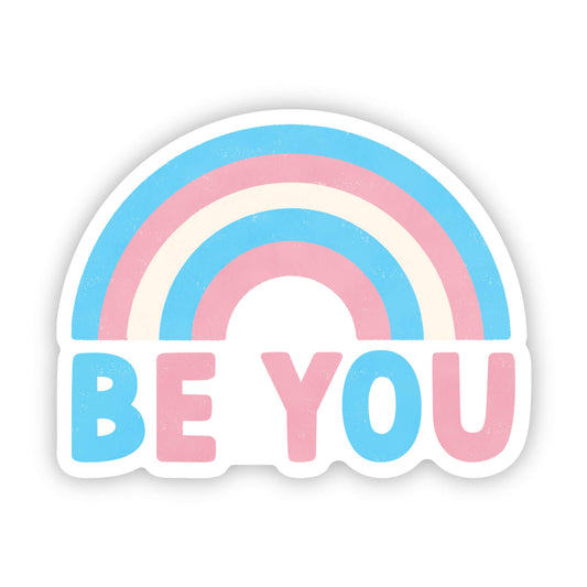 Big Moods - "Be you" transgender sticker