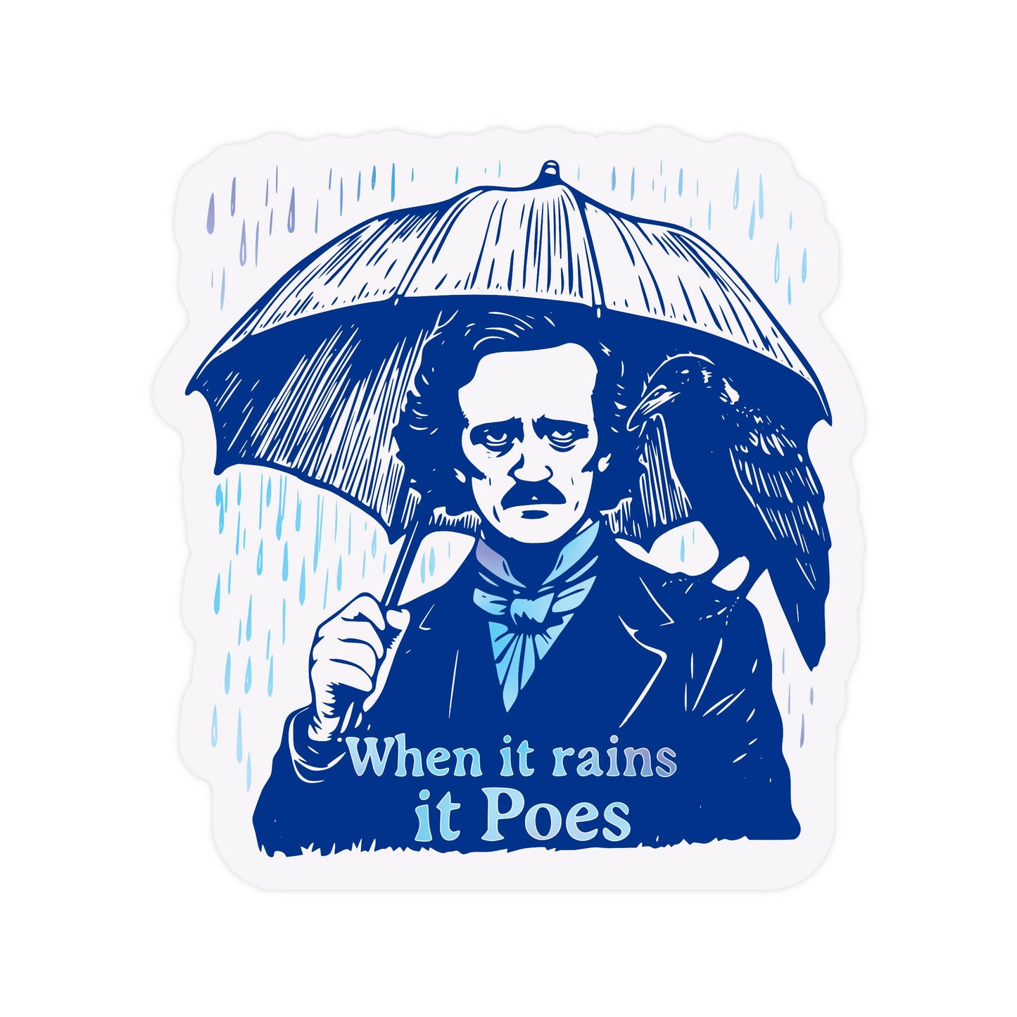 Juju and Moxie - Literature Book Funny Quote Poe High Quality Vinyl Sticker
