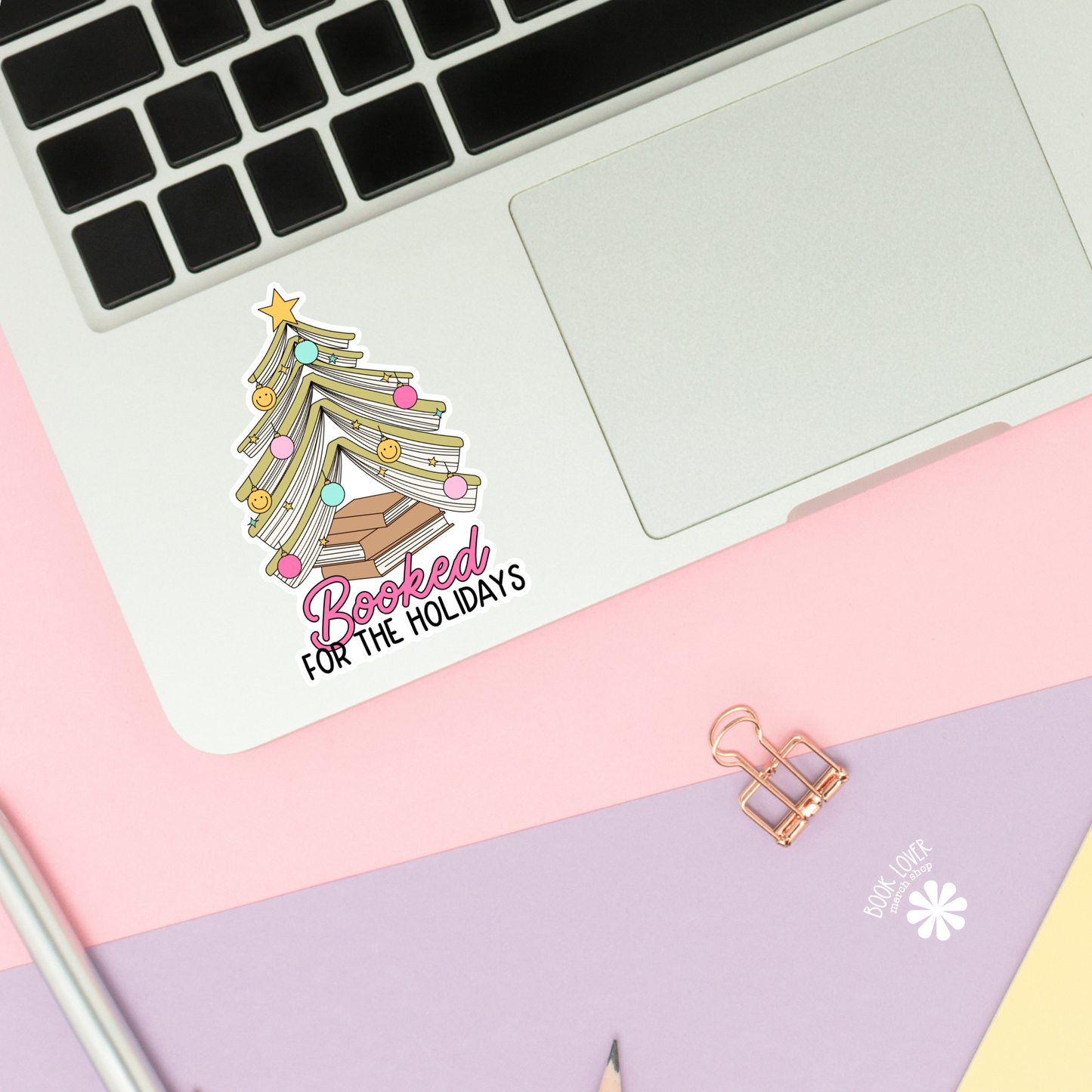 Book Lover Merch Shop - Booked For  Holidays Stickers / Christmas Bookish Stickers: 3''