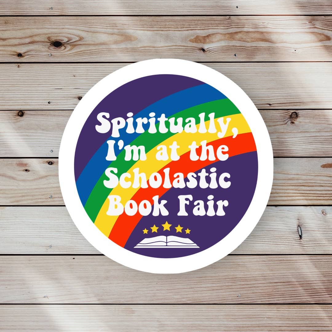 Ace the Pitmatian Co - Spiritually I’m at Scholastic Book Fair Sticker