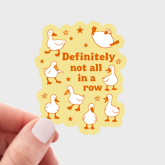 Yarnival - Definitely Not All in a Row Sticker - silly goose, funny