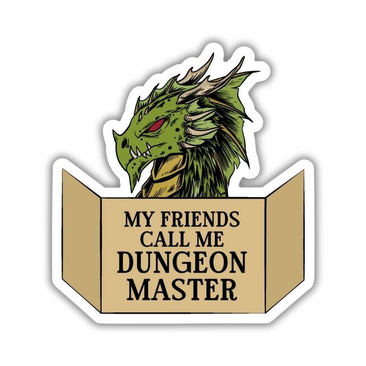 Kingdom of Threads - My Friends Call Me Dungeon Master Sticker
