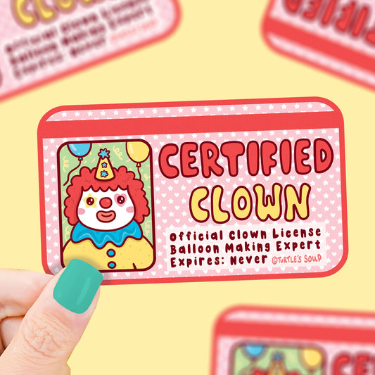 Turtle's Soup - Certified Clown Card Carrying Member Funny Vinyl Sticker