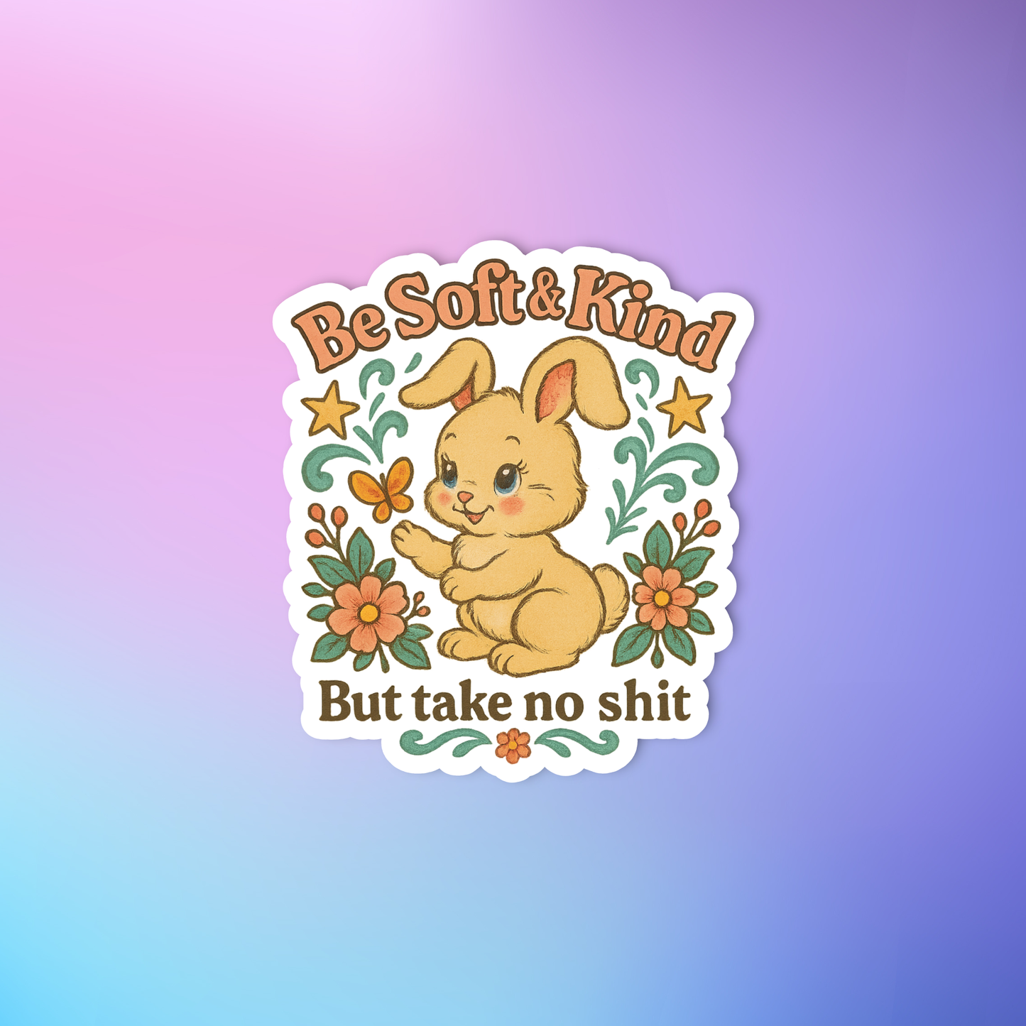 Radical Buttons - Be soft and kind but take no shit, Laptop sticker