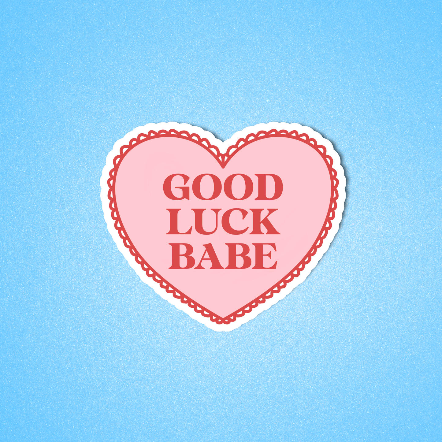 Radical Buttons - Good luck babe, Trendy sticker, Midwest princess