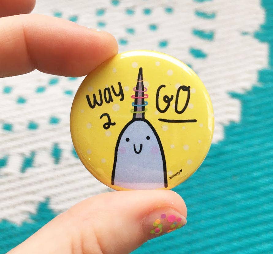 Jenipher Lyn / Nightly Doodles - Encouraging Narwhal  - Pin Back Button