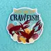 Here for the Crawfish Sticker