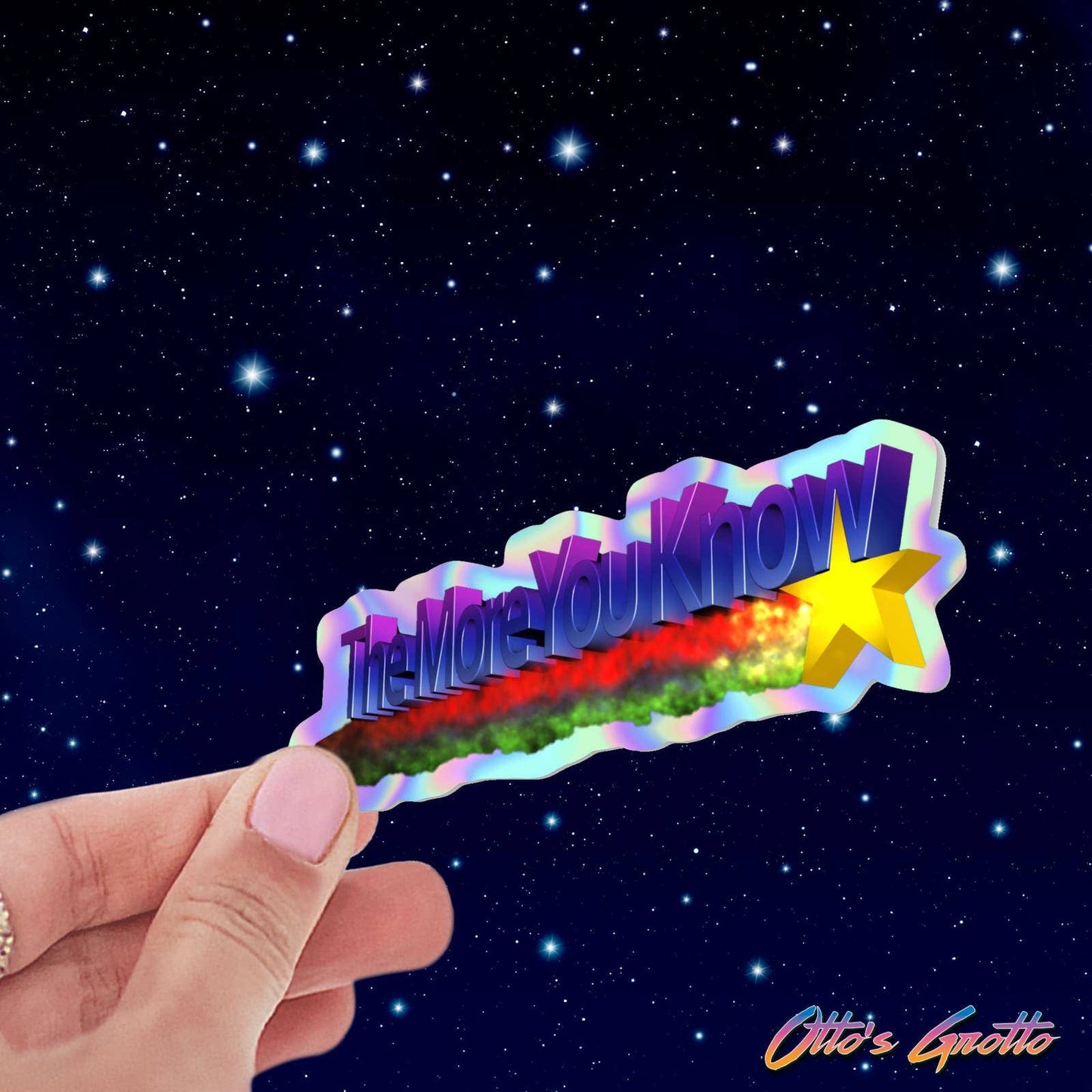 Otto's Grotto - The More You Know 80s Meme PSA Sticker - HOLOGRAPHIC: UNPACKAGED