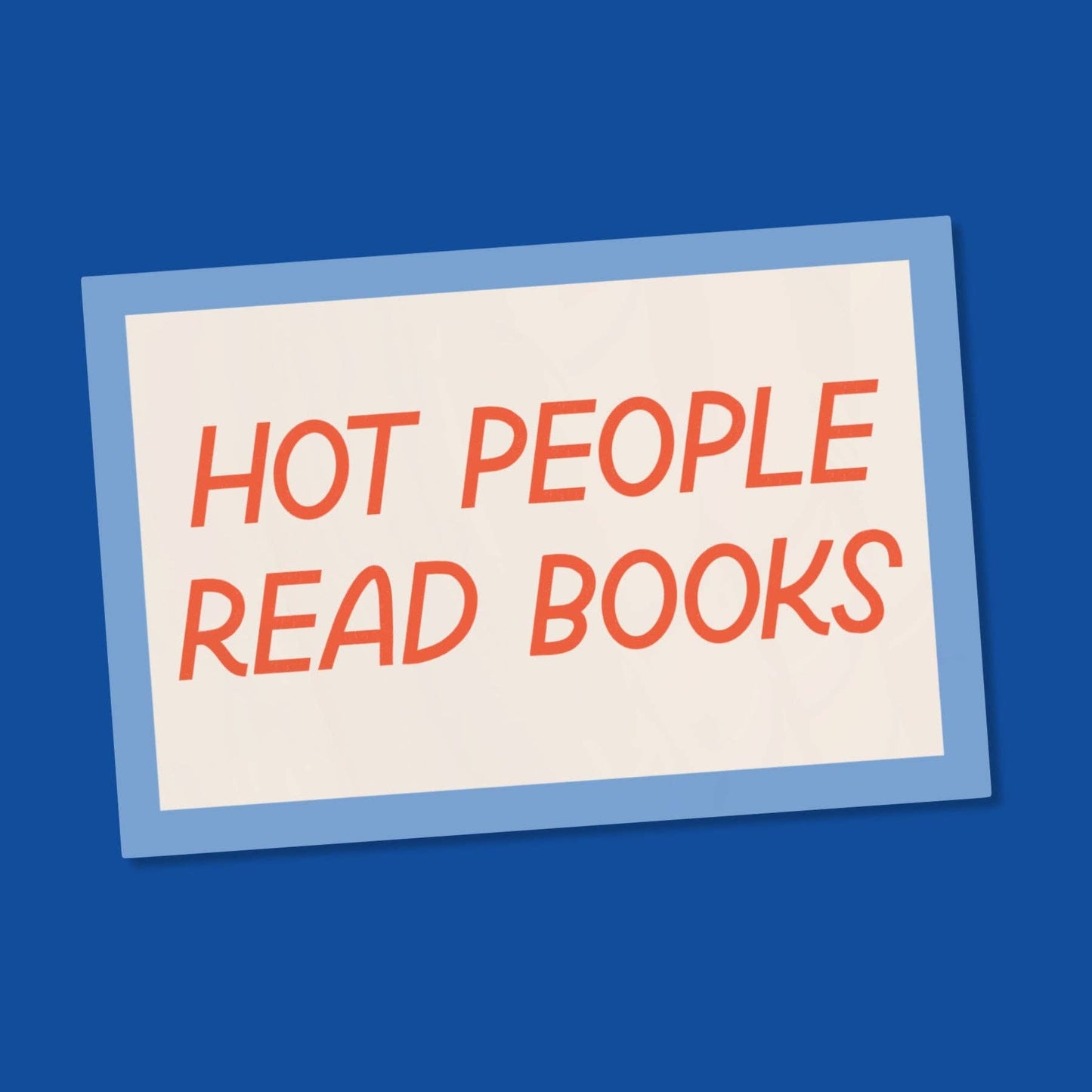 Just Follow Your Art - Hot People Read Books Sticker | Funny Bookish Theme Stickers