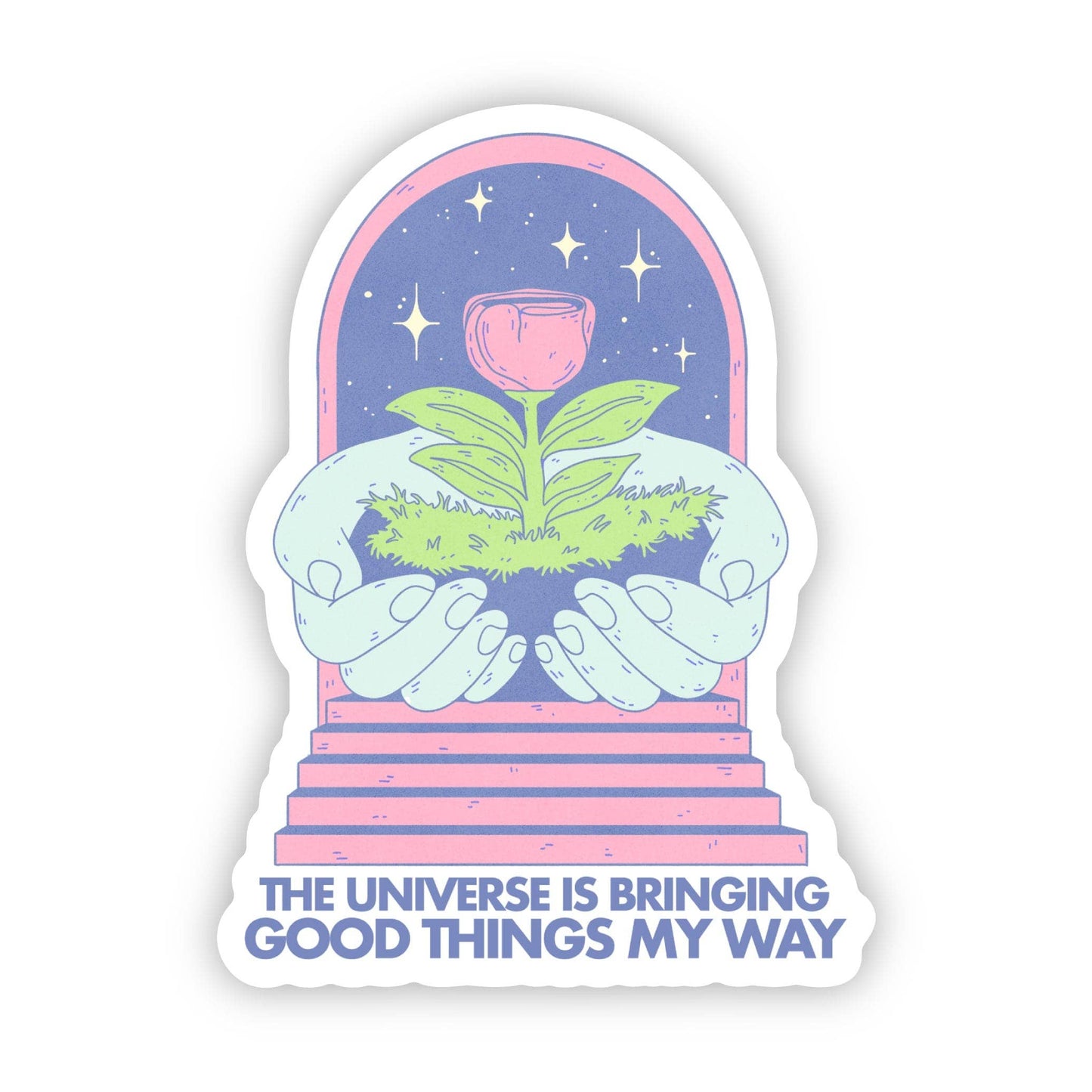 Big Moods - The Universe Is Bringing Good Things My Way