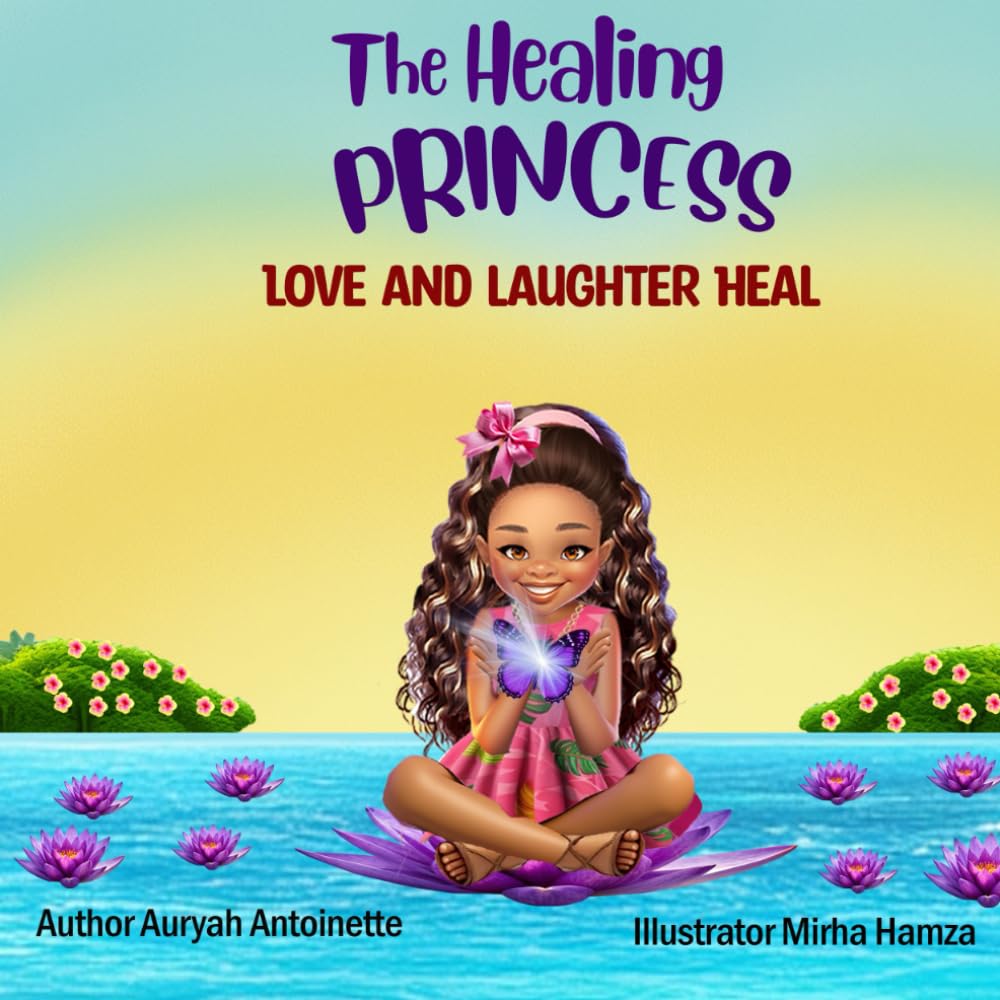 The Healing Princess: Love and Laughter Heal