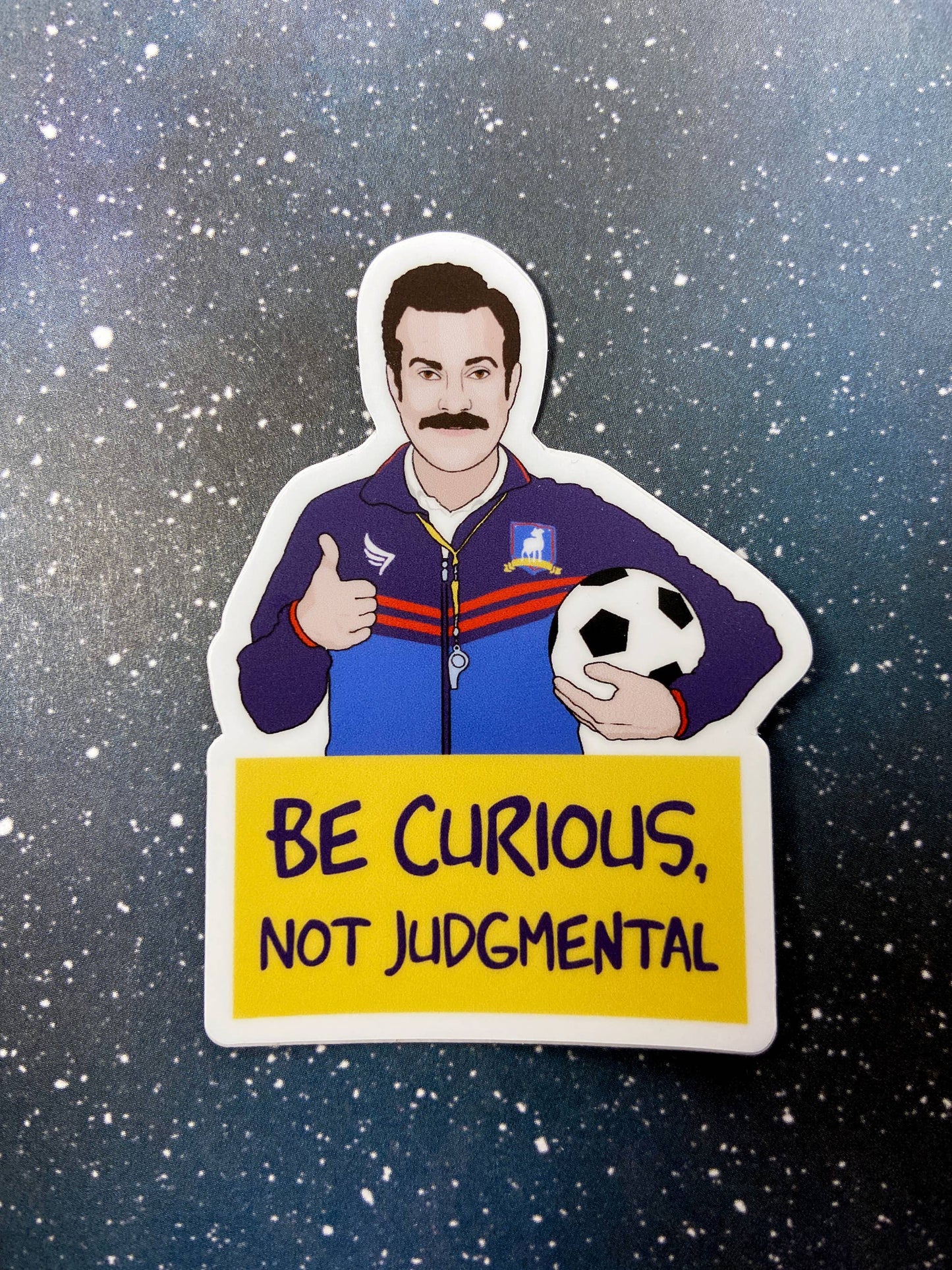 The Red Swan Shop - Vinyl Decal - "Be Curious, Not Judgemental " Ted Lasso