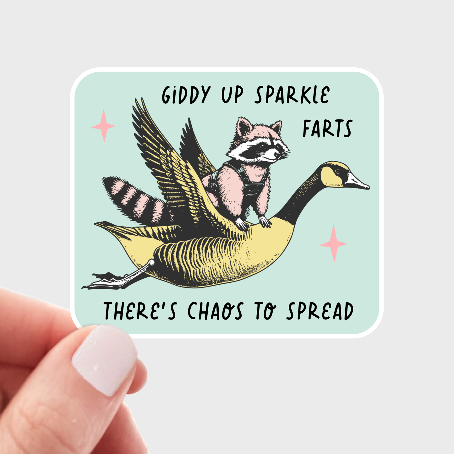 Yarnival - Giddy Up Sparkle Farts Sticker - raccoon, goose, funny, cute