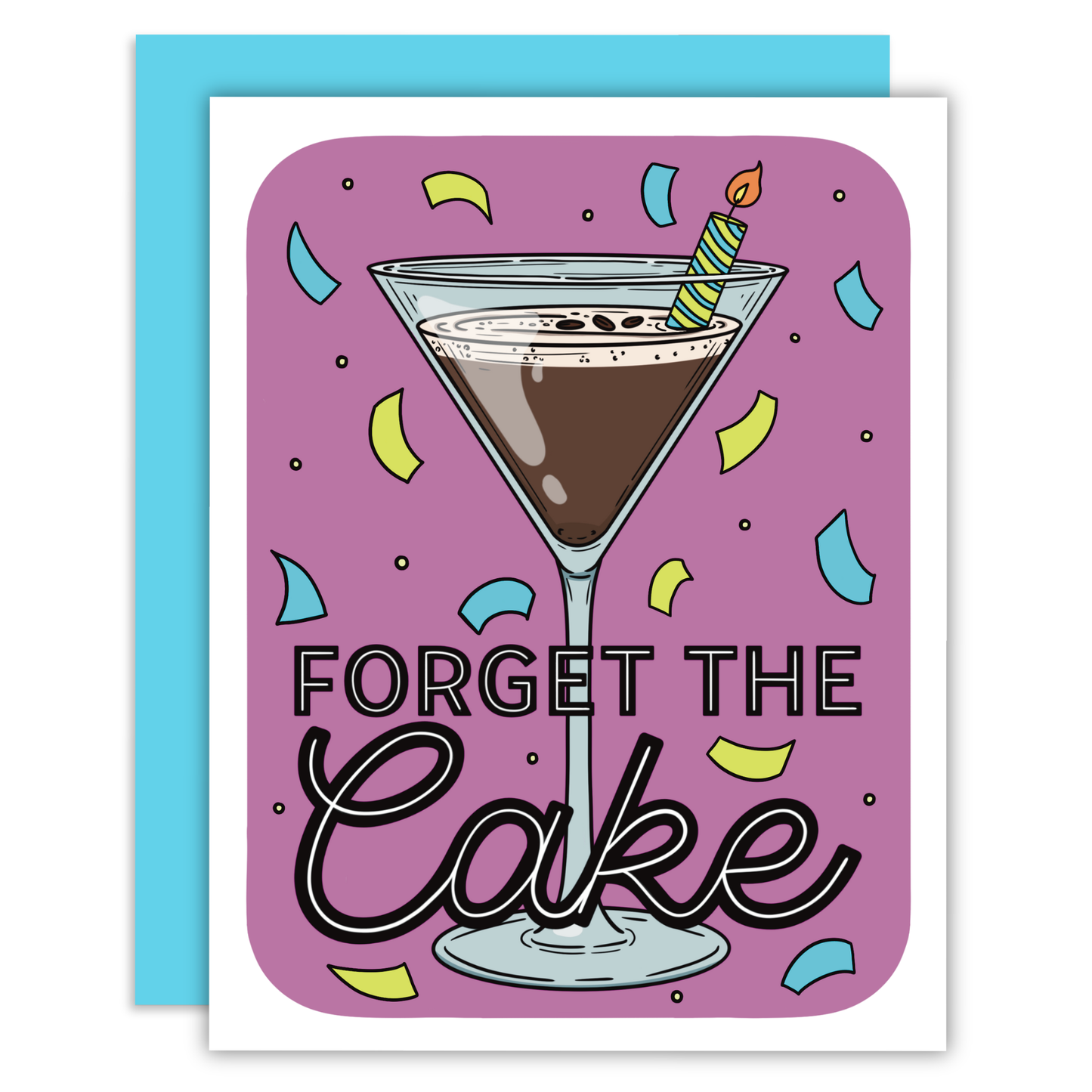 Midnight Door Studio - Forget the Cake Espresso Martini Cocktail Greeting Card