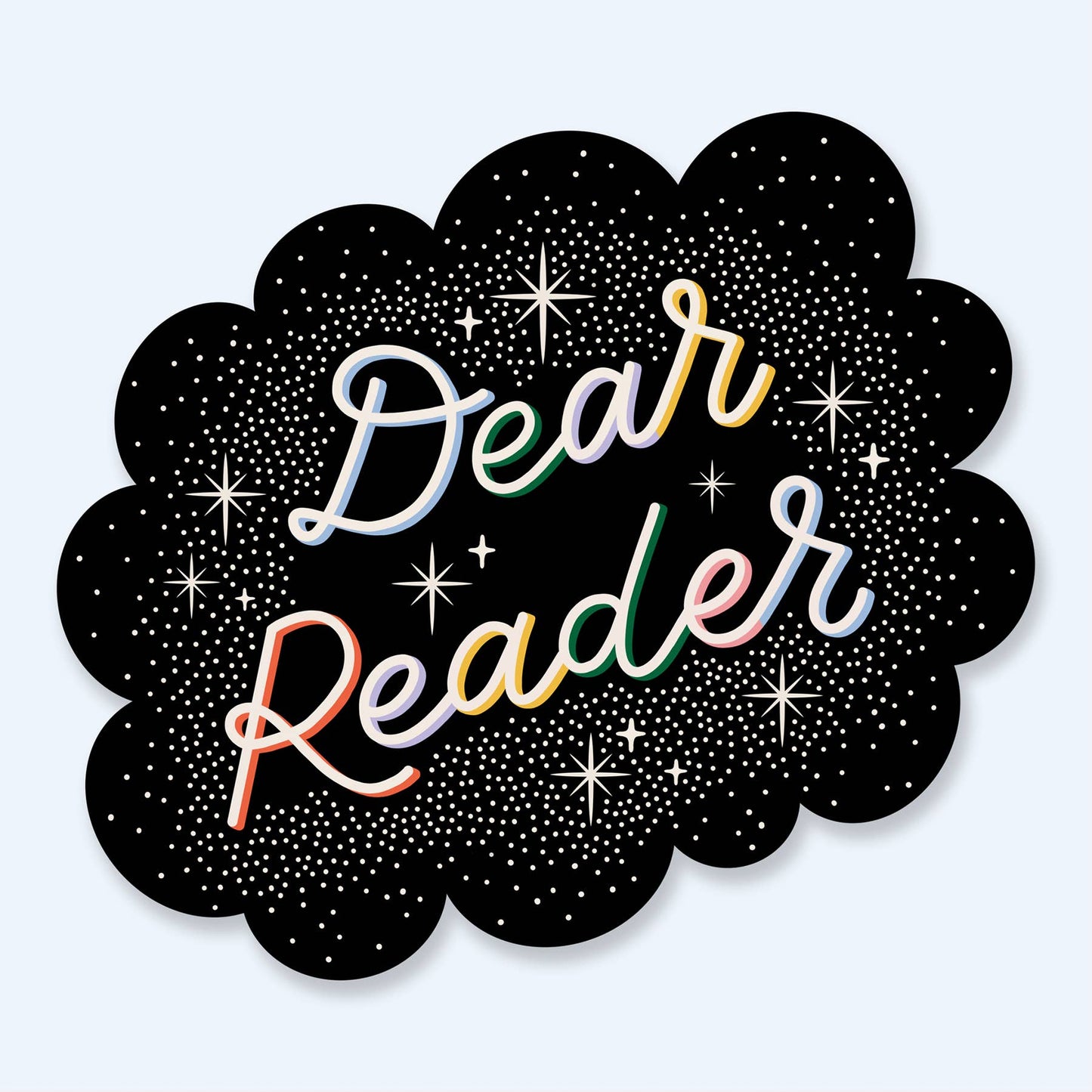 Just Follow Your Art - Dear Reader Vinyl Sticker | Literature Theme Gift