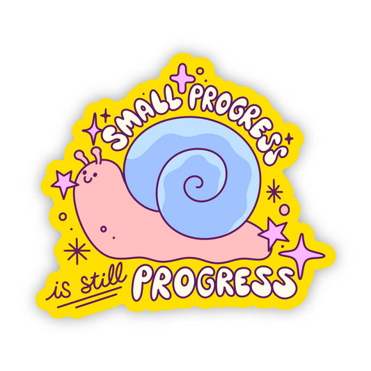 Big Moods - "Small progress is still progress" sticker