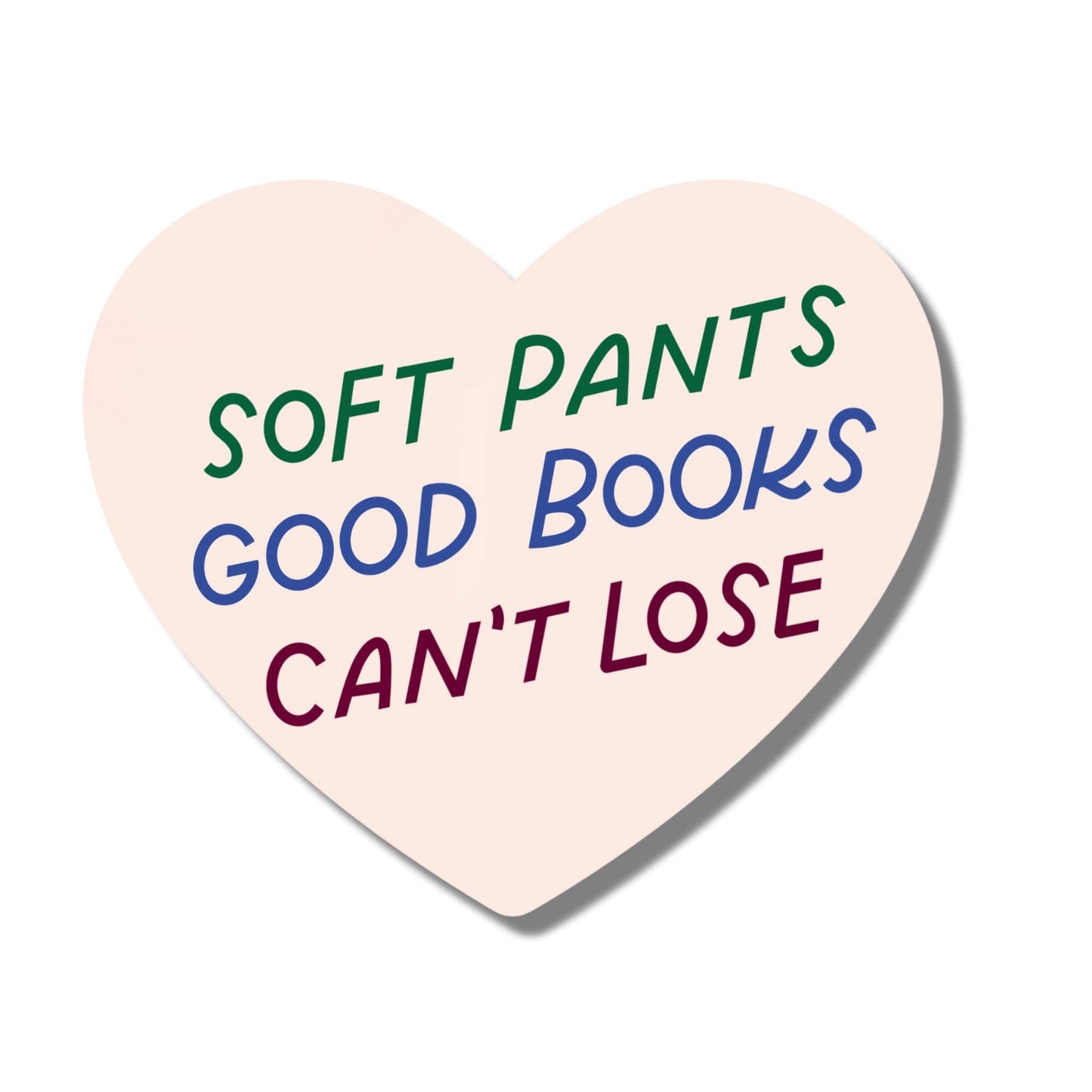 Just Follow Your Art - Soft Pants, Good Books, Can't Lose Sticker | Funny Stickers