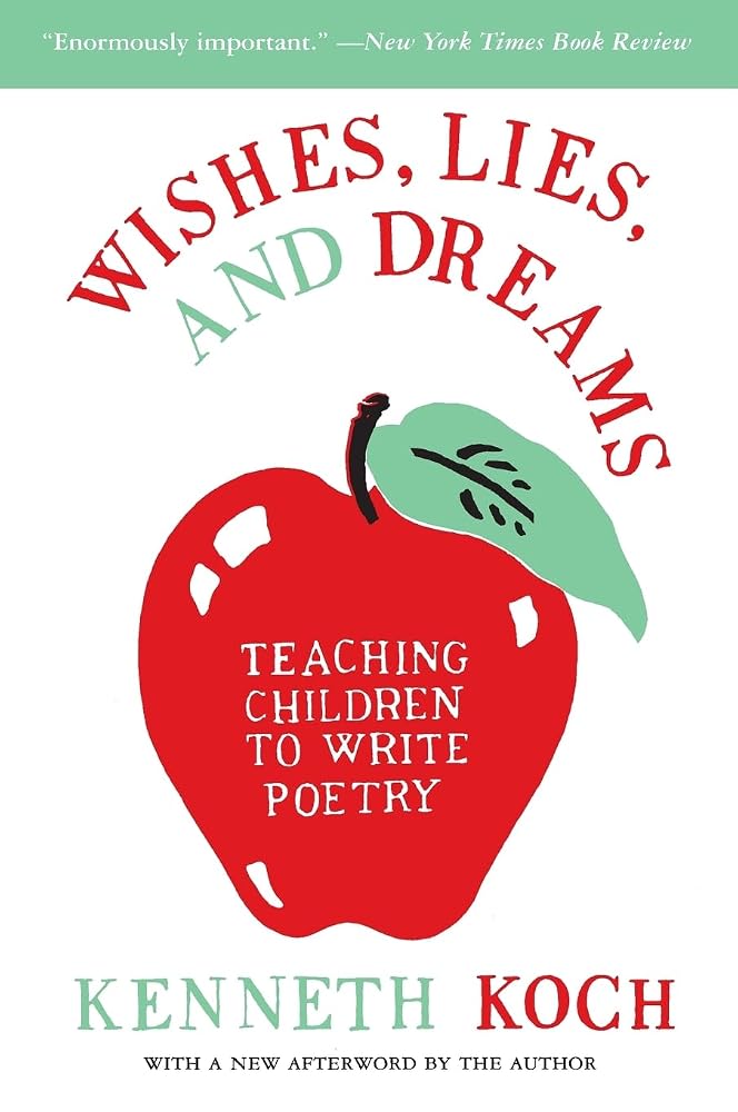 Wishes, Lies, and Dreams: Teaching Children to Write Poetry cover image