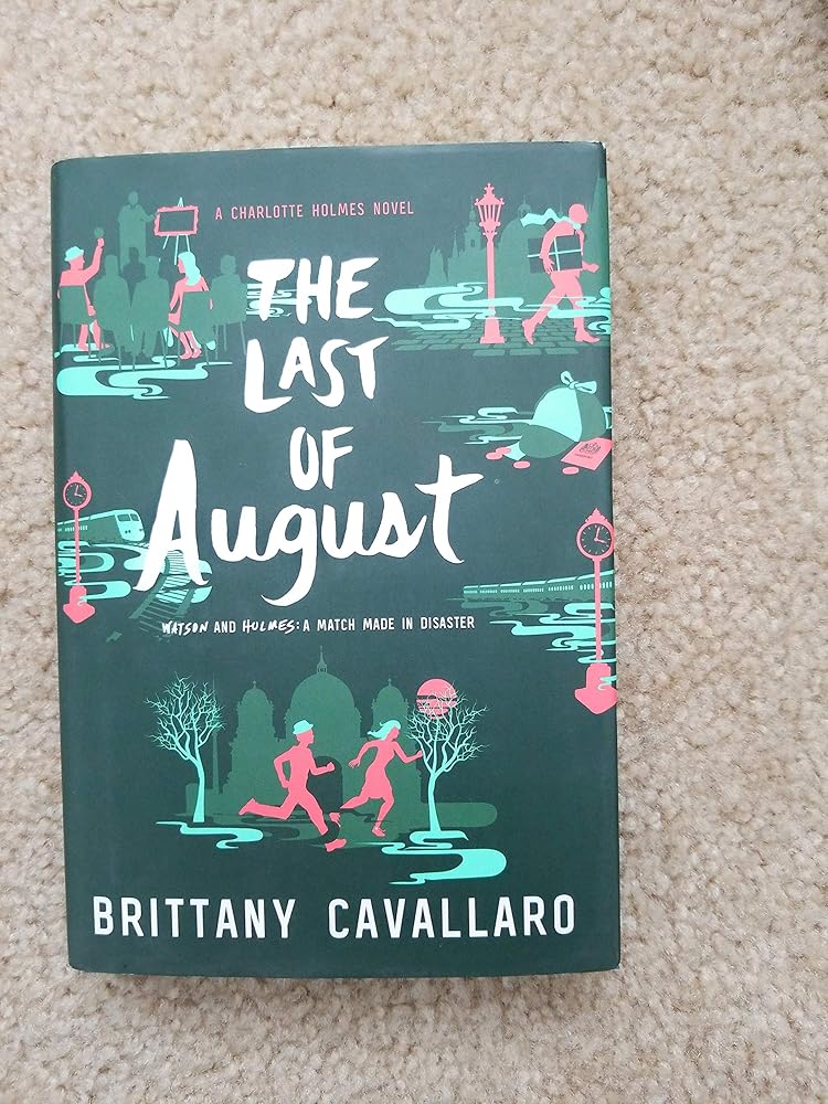 The Last of August (Charlotte Holmes Novel, 2) cover image
