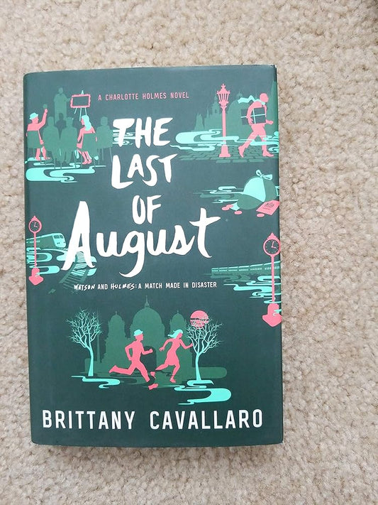 The Last of August (Charlotte Holmes Novel, 2) cover image