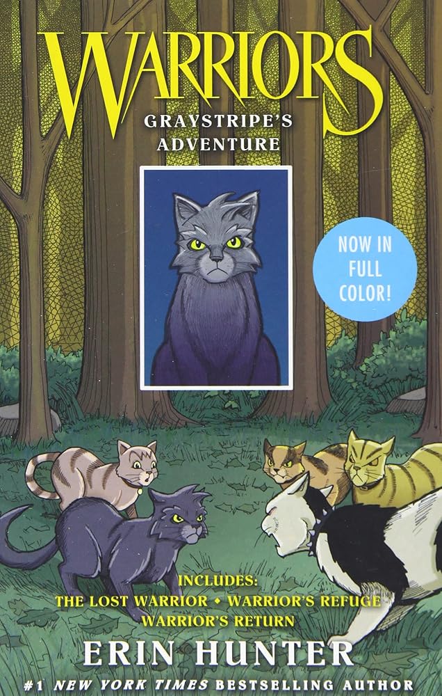 Warriors: Graystripe's Adventure: 3 Full-Color Warriors Books in 1: The Lost Warrior, Warrior's Refuge, Warrior's Return cover image