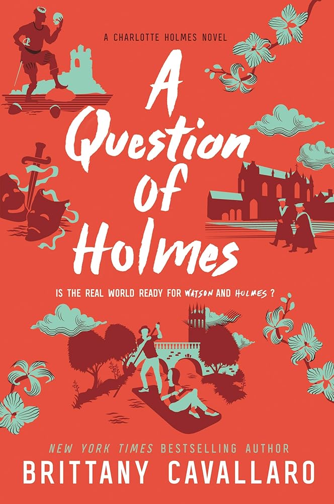 A Question of Holmes (Charlotte Holmes Novel, 4) cover image