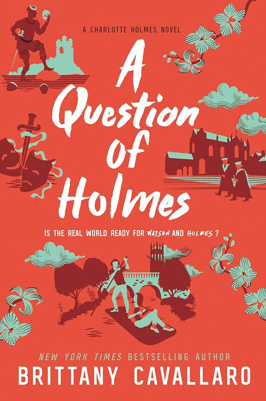 A Question of Holmes (Charlotte Holmes Novel, 4) cover image