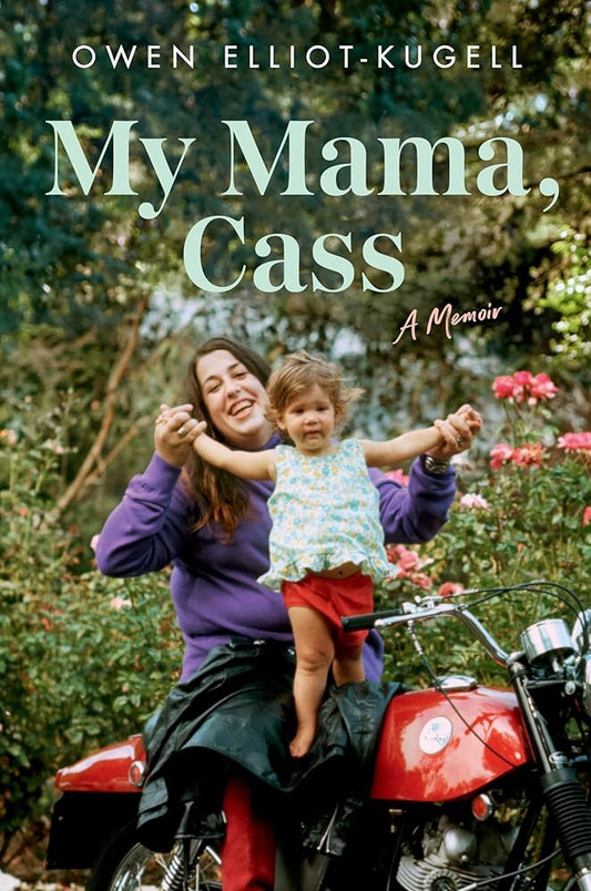 My Mama, Cass: A Memoir cover image