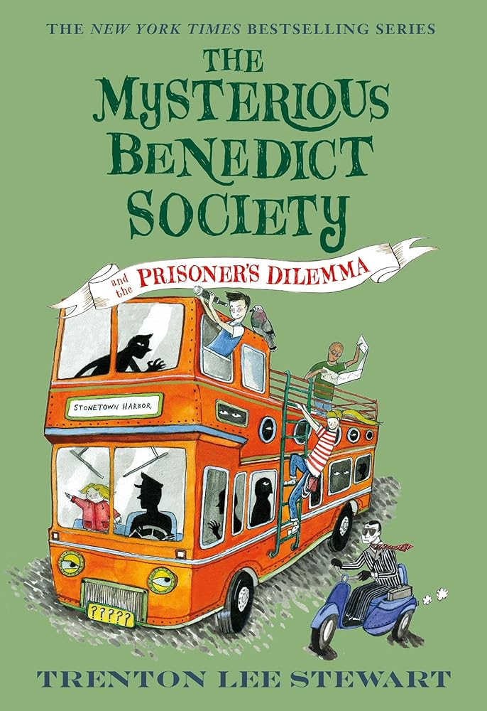 The Mysterious Benedict Society and the Prisoner's Dilemma (The Mysterious Benedict Society, 3) cover image