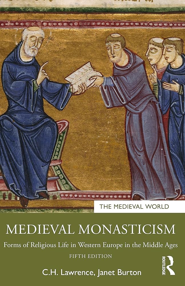 Medieval Monasticism: Forms of Religious Life in Western Europe in the Middle Ages cover image