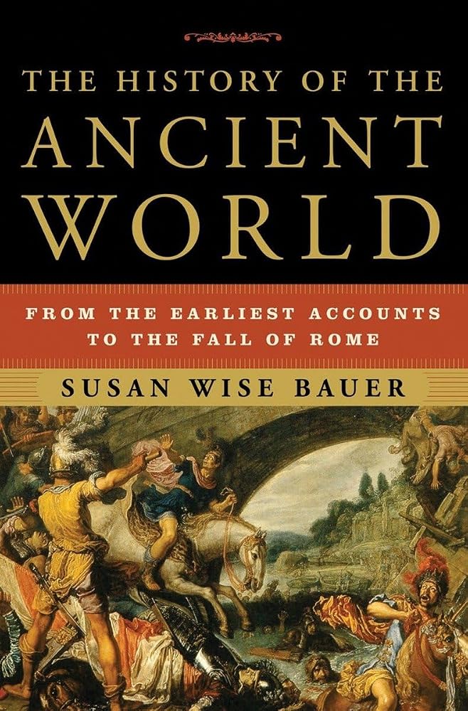 The History of the Ancient World: From the Earliest Accounts to the Fall of Rome cover image