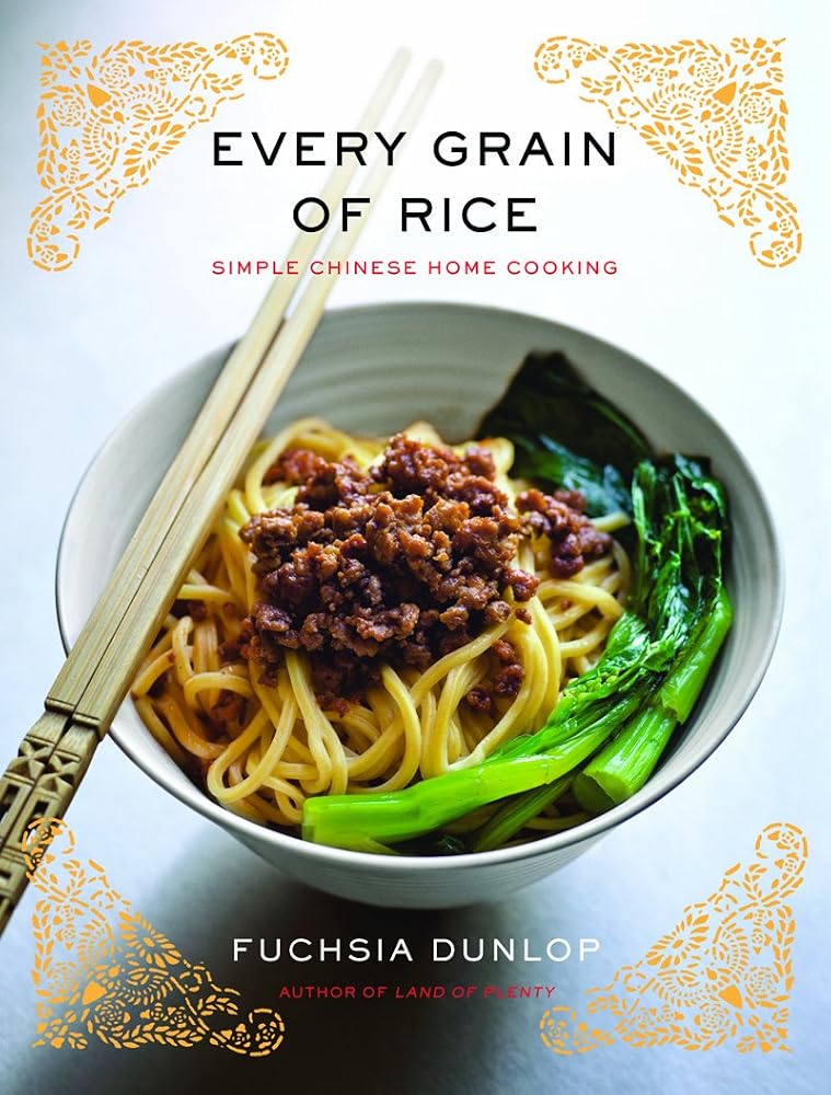 Every Grain of Rice: Simple Chinese Home Cooking cover image
