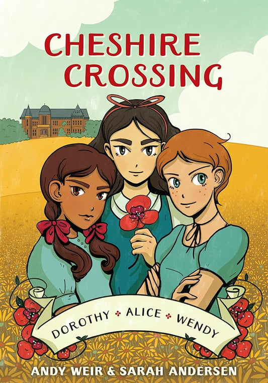 Cheshire Crossing: [A Graphic Novel] cover image