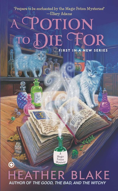 Potion to Die for: A Magic Potion Mystery