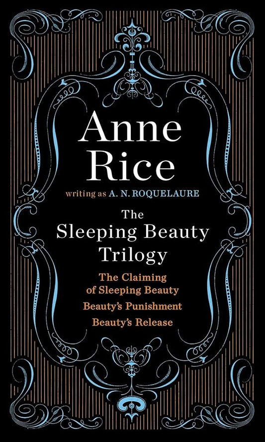 The Sleeping Beauty Trilogy Box Set: The Claiming of Sleeping Beauty; Beauty's Punishment; Beauty's Release cover image
