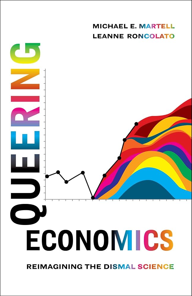 Queering Economics: Reimagining the Dismal Science cover image
